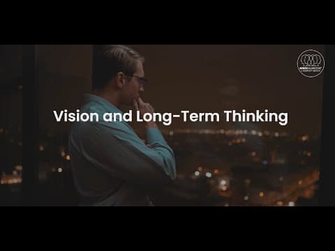 Vision and Long-Term Thinking