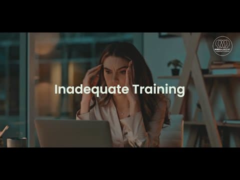 Inadequate Training