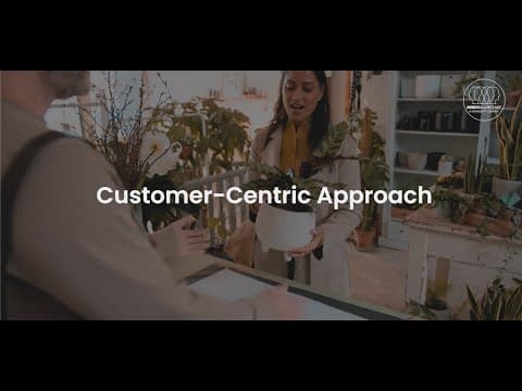 Customer-Centric Approach