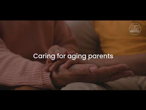 Caring for aging parents.
