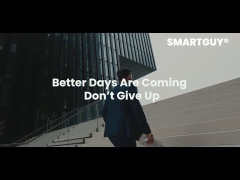 Better Days Are Coming Don't Give Up