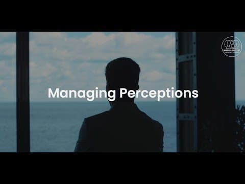Managing Perceptions