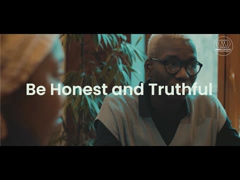 Be Honest and Truthful