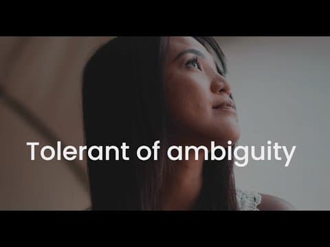 Tolerant of ambiguity