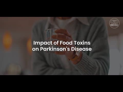 Food Toxins on Parkinson's Disease