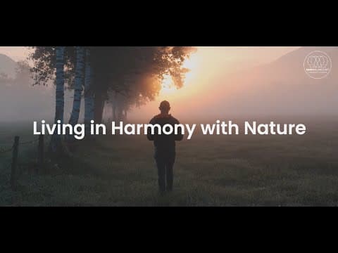 Living in Harmony with Nature
