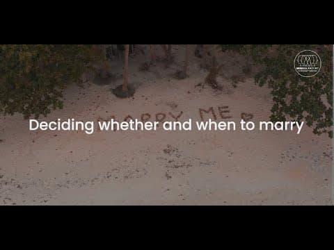 Deciding whether and when to marry.