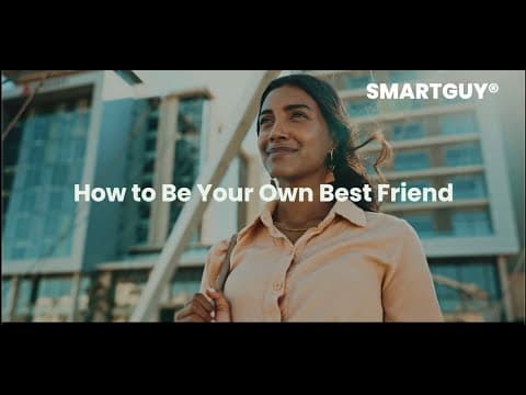 How to Be Your Own Best Friend