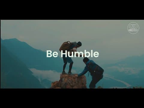 Be Humble