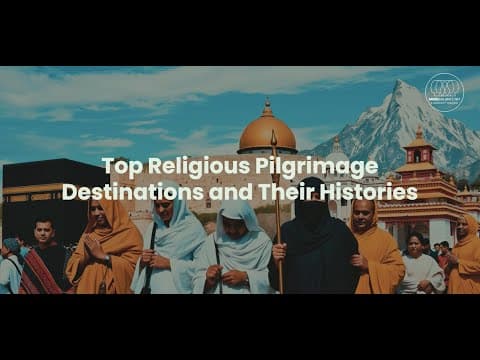 Top Religious Pilgrimage Destinations and Their Histories
