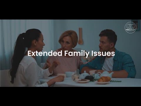 Extended Family Issues