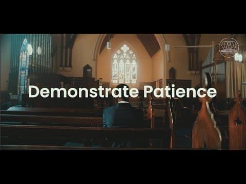 Demonstrate Patience