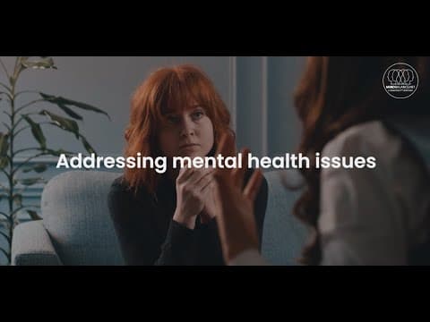 Addressing mental health issues.