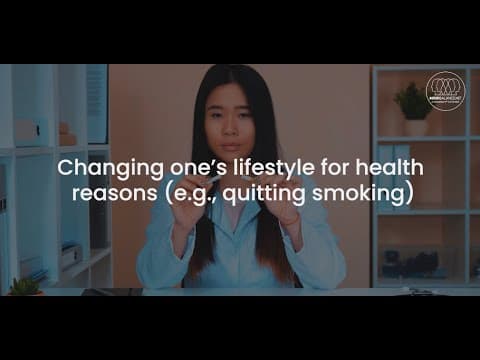 Changing one’s lifestyle for health reasons (e.g., quitting smoking).