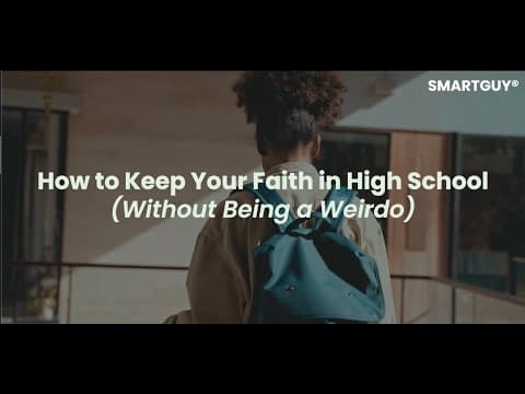 How to Keep Your Faith in High School
