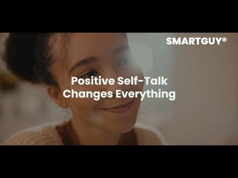 Positive Self Talk Changes Everything