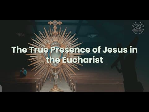 The True Presence of Jesus in the Eucharist