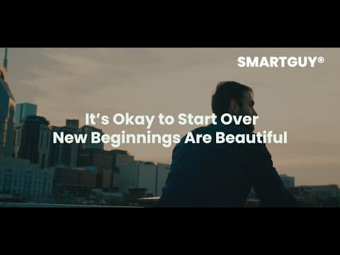 It’s Okay to Start Over New Beginnings Are Beautiful