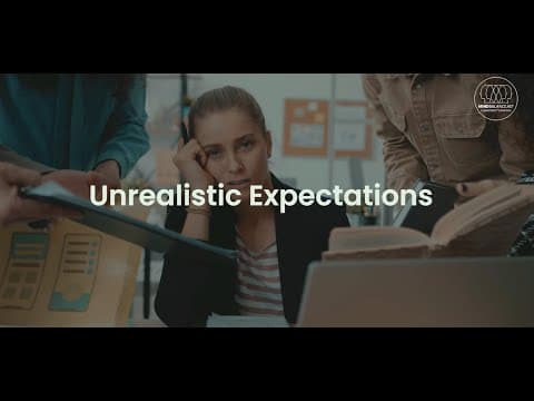 Unrealistic Expectations