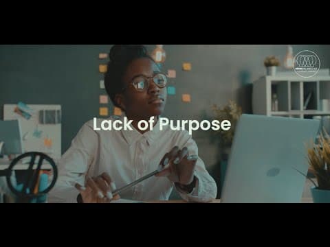 Lack of Purpose