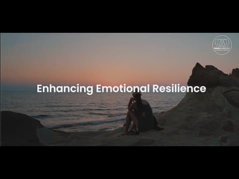 Enhancing Emotional Resilience