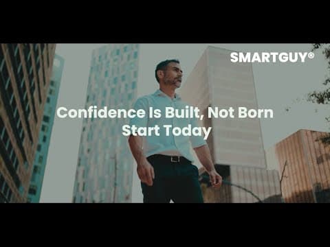 Confidence Is Built, Not Born Start Today