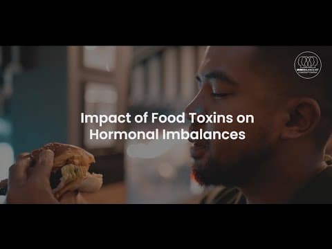 Food Toxins on Hormonal Imbalances