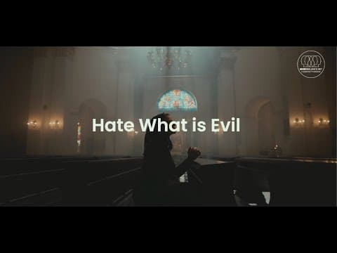 Hate What is Evil