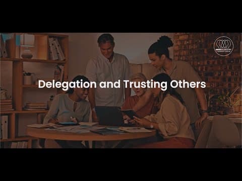 Delegation and Trusting Others