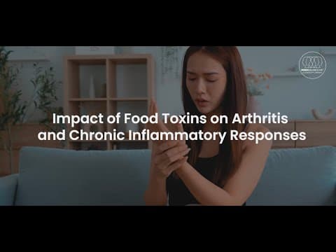 Food Toxins on Arthritis and Chronic Inflammatory Responses