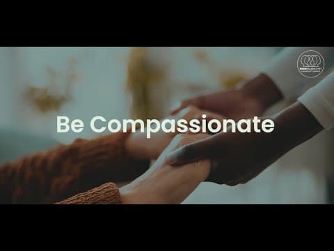 Be Compassionate