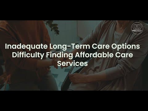 Inadequate Long-term Care Options