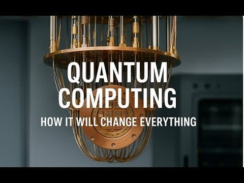 Quantum Computing - How It Will Change Everything