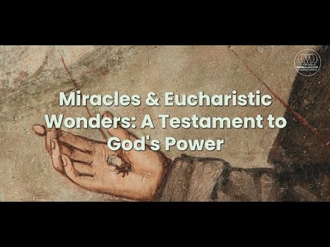 Miracles and Eucharistic Wonders A Testament to God's Power