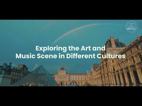 Exploring the Art and Music Scene in Different Cultures 