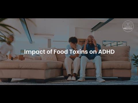 Food Toxins on ADHD