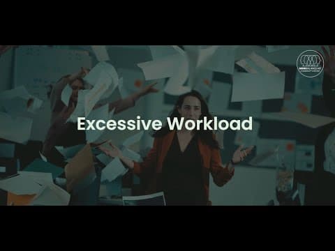 Excessive Workload