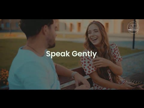 Speak Gently