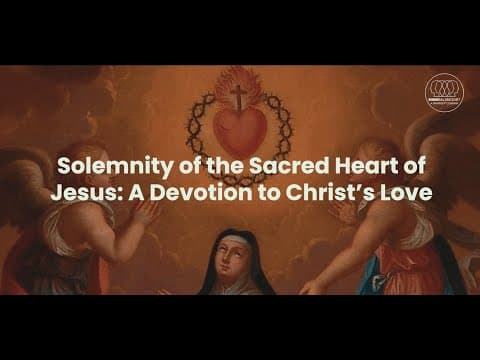 Solemnity of the Sacred Heart of Jesus