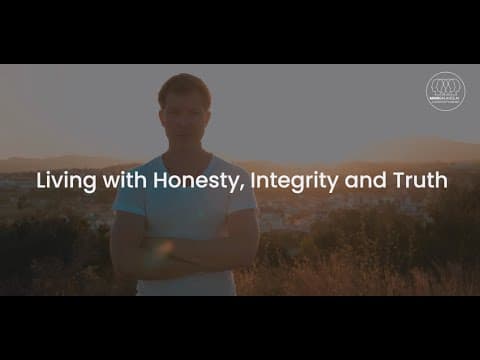 Living with Honesty, Integrity, and Truth