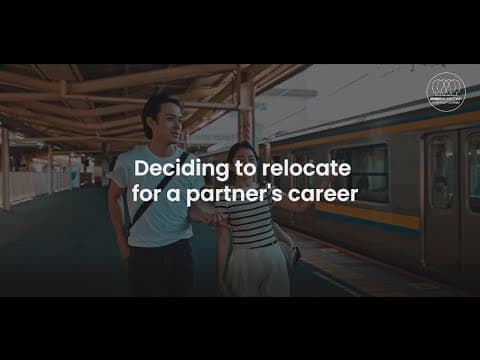 Deciding to relocate for a partner's career.
