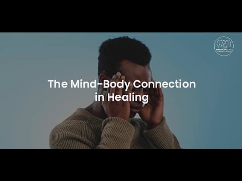 The Mind-Body Connection in Healing