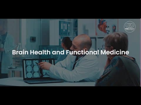Brain Health and Functional Medicine