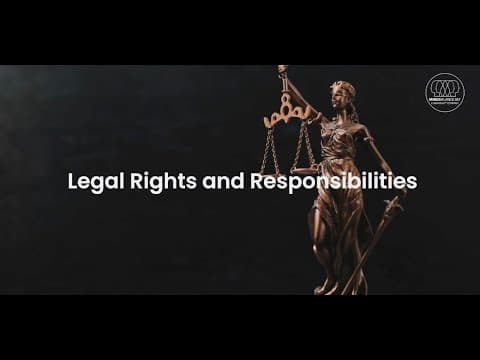 Legal Rights and Responsibilities