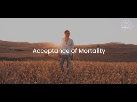 Acceptance of Mortality