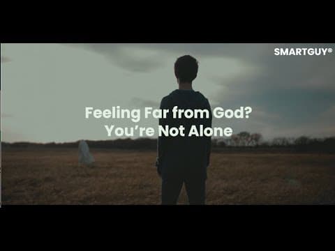 Feeling Far from God