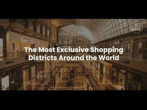 The Most Exclusive Shopping Districts Around the World