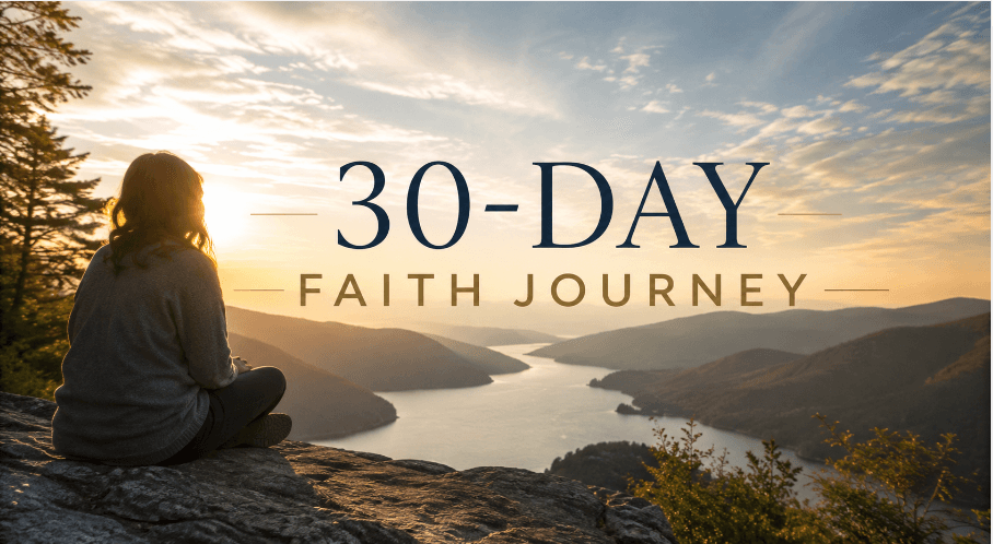 30-Day Faith Journey: 30 Days That Can Change Your Life