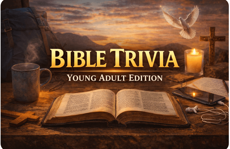 BIBLE TRIVIA – YOUNG ADULT EDITION