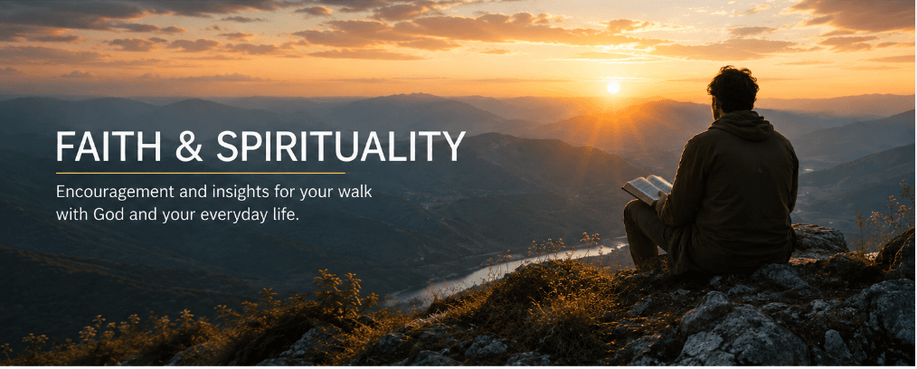 FAITH AND SPIRITUALITY